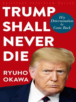 cover image of Trump Shall Never Die